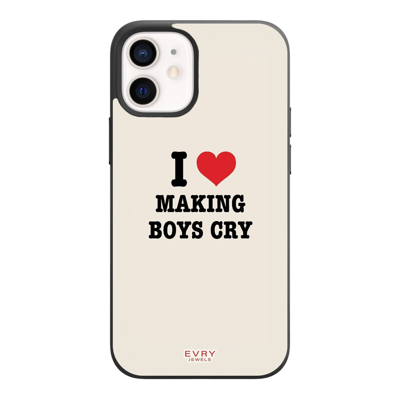 Make Boys Cry Phone Case